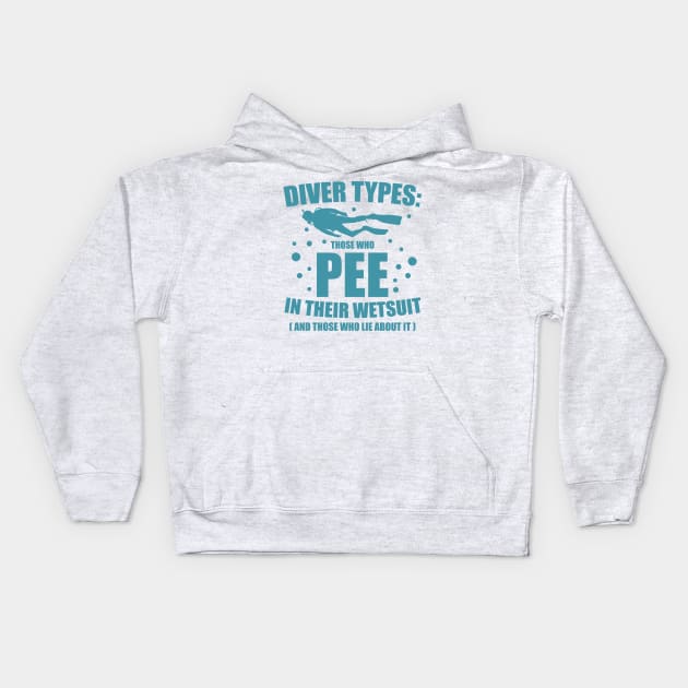 Diver Types Pee Wetsuit Funny Scuba Diving Gift Kids Hoodie by Mesyo